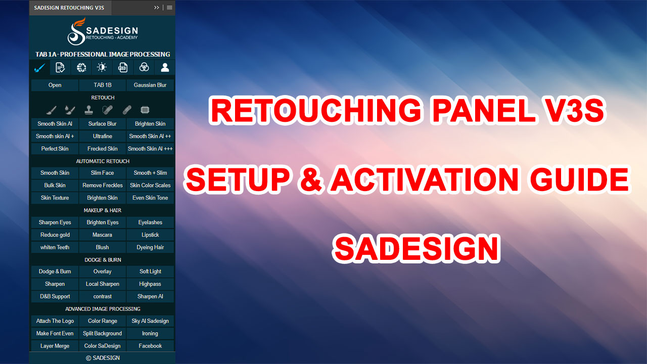 RETOUCH PRO V4S Panel Setup & Activation Guide | SADESIGN