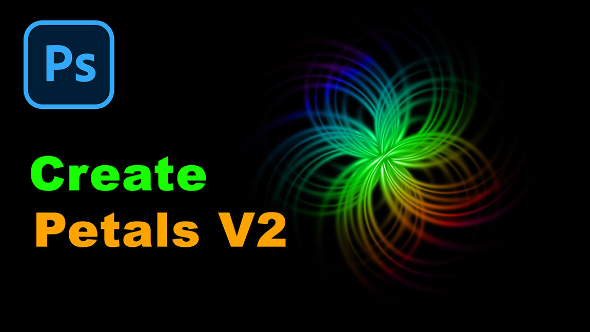 How To Create Petals V2 In Photoshop CC